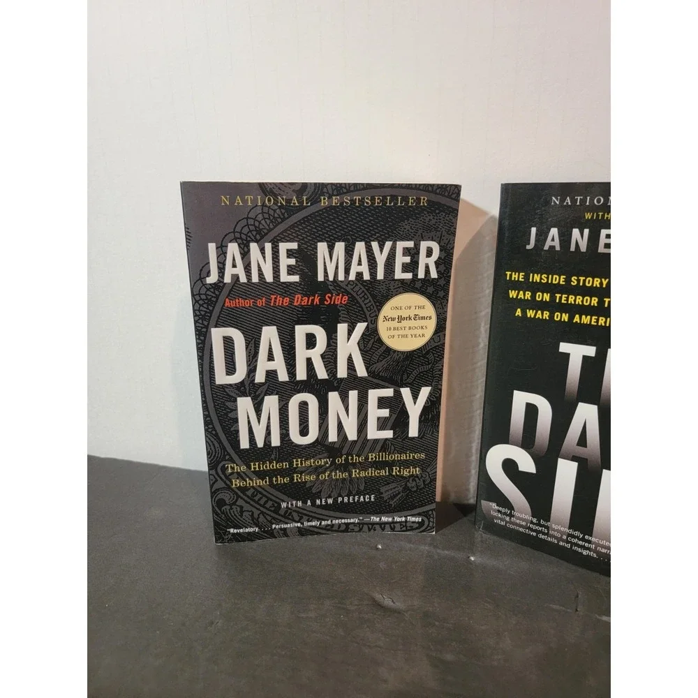 Jane Mayer Dark Money, The Dark Side The Hidden History of Billionaires Sc Book